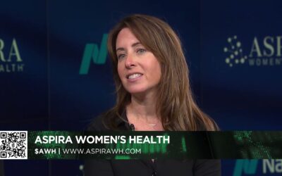 Women’s Healthcare – Aspira Women’s Health (NASDAQ: AWH) ($AWH) interview with Nicole Sandford, President, CEO, and Board Member, Michell Snider, Senior Vice-President of Commercial Strategy and Operations, and Lottie Wilder, Market Development Manager