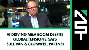 AI Driving M&A Boom Despite Global Tensions, Says Sullivan & Cromwell Partner