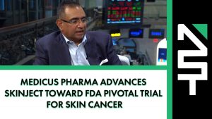 Medicus Pharma Advances Skinject Toward FDA Pivotal Trial for Skin Cancer