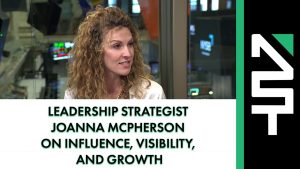 Leadership Strategist Joanna McPherson on Influence, Visibility, and Growth