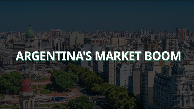 Argentina’s Capital Markets Are Growing Fast: What’s Driving the Momentum?