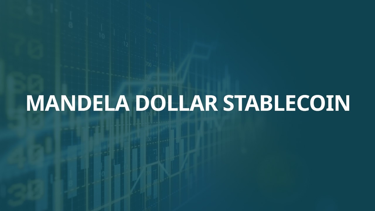 Mandela Dollar Stablecoin Early Access Program Opens for Institutional Partners